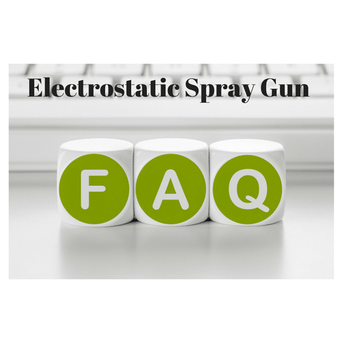 Electrostatic Spray Gun Frequently Asked Questions (FAQS