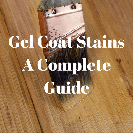 Gel Stains –  Pros, Cons, Uses, and How to Apply Gel Stains