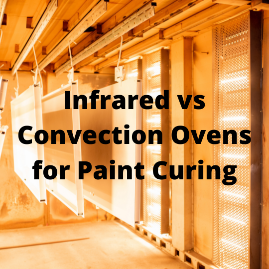 Convector Paint Infrared vs Convection Ovens for Paint Curing | Pittsburgh Spray