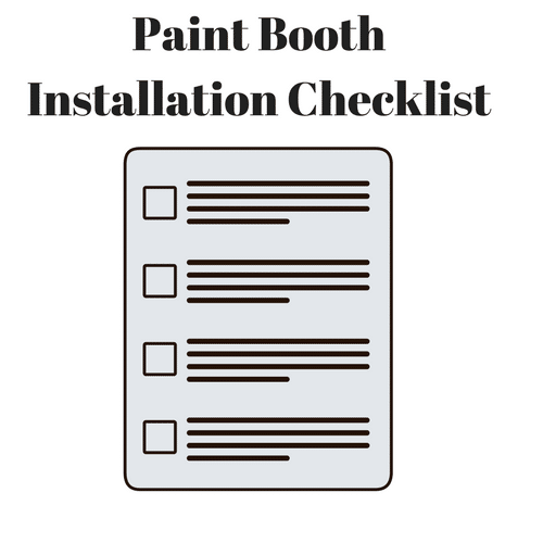 Paint Booth Installation Overview & Checklist