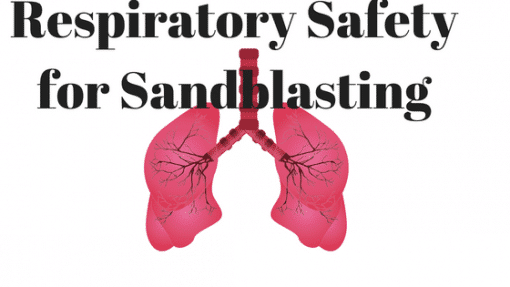 Respiratory Safety for Sandblasting & Abrasive Blasting – Complete Guide (with video)