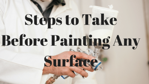 Steps to Take Before Painting Any Surface