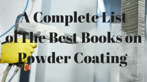 A Complete List of the Best Books on Powder Coating