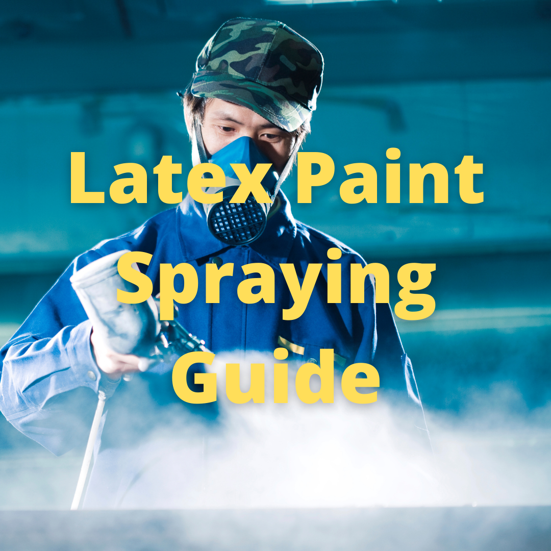 Latex Paint Spraying Guide Pittsburgh Spray Equipment