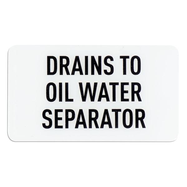 Storm Drain Utility Sign, Drains to Oil Water Seperator, 10PK