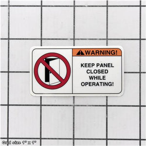 PANEL CLOSED WARNING LABEL